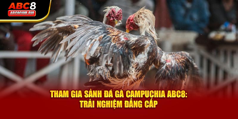 Sảnh Đá Gà Campuchia