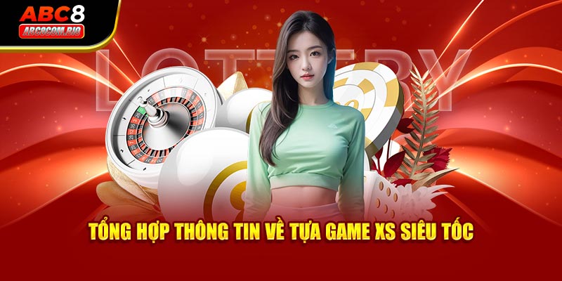 Xổ Số Siêu Tốc